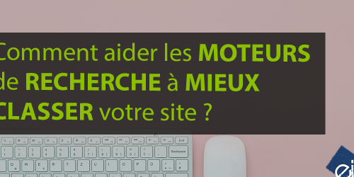 Référencement naturel : Comment soumettre son site Internet aux moteurs de 